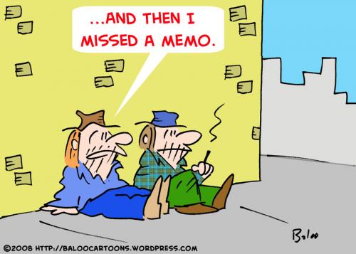 Cartoon: BUMS MISSED A MEMO (medium) by rmay tagged bums,missed,memo
