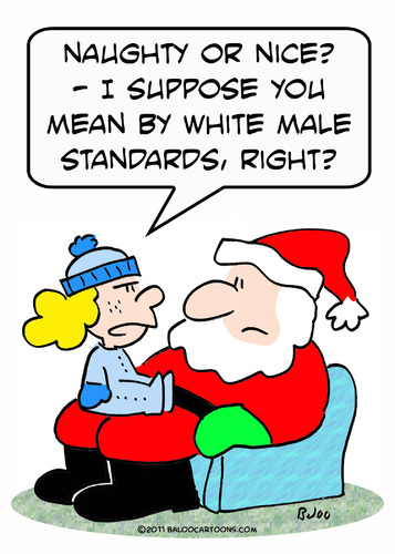 Cartoon: christmas santa white male stand (medium) by rmay tagged christmas,santa,white,male,standards,feminism