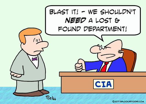 Cartoon: CIA lost and found need (medium) by rmay tagged need,found,and,lost,cia
