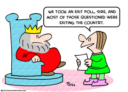 Cartoon: country exiting king polls (medium) by rmay tagged country,exiting,king,polls