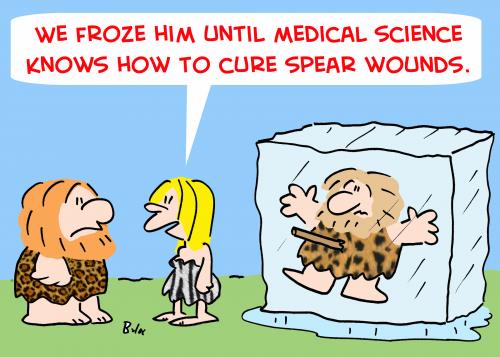 Cartoon: CURE SPEAR WOUNDS FROZEN CRYOGEN (medium) by rmay tagged cure,spear,wounds,frozen,cryogenics