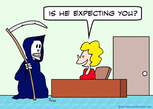 Cartoon: death grim reaper expecting busi (medium) by rmay tagged death,grim,reaper,expecting,busi