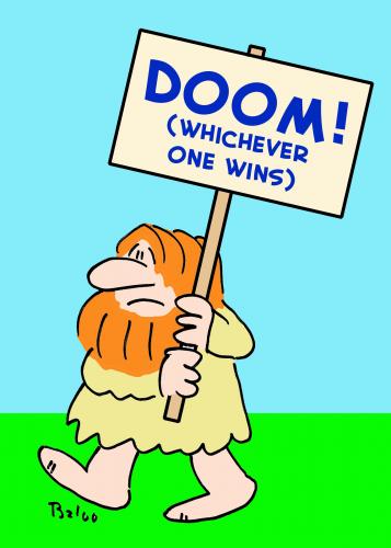 Cartoon: DOOM WHICHEVER ONE WINS (medium) by rmay tagged doom,whichever,one,wins