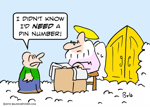 Cartoon: heaven need pin number (medium) by rmay tagged heaven,need,pin,number