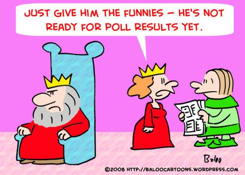 Cartoon: KING QUEEN POLL RESULTS FUNNIES (medium) by rmay tagged king,queen,poll,results,funnies