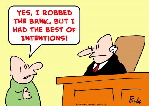 Cartoon: robbed bank best intentions (medium) by rmay tagged robbed,bank,best,intentions