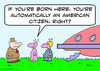 Cartoon: alien born here american citizen (small) by rmay tagged alien,born,here,american,citizen