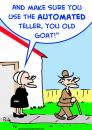 Cartoon: automated teller old goat bank (small) by rmay tagged automated,teller,old,goat,bank