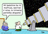 Cartoon: ESPERANTO UNIVERSE LATE ASTRONOM (small) by rmay tagged esperanto,universe,late,astronomer