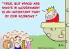 Cartoon: fraud waste king economy (small) by rmay tagged fraud,waste,king,economy