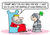 Cartoon: grail holy king weapons mass des (small) by rmay tagged grail,holy,king,weapons,mass,destruction