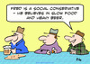 Cartoon: slow food heavy beer social cons (small) by rmay tagged slow,food,heavy,beer,social,conservative
